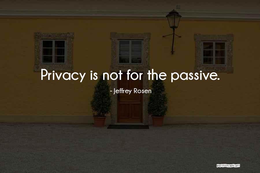 Shannel Law Quotes By Jeffrey Rosen Shannel Law Quotes By Jeffrey Rosen