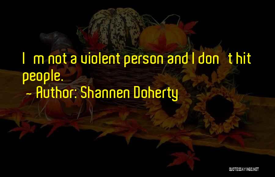 Shannen Doherty Quotes 157865