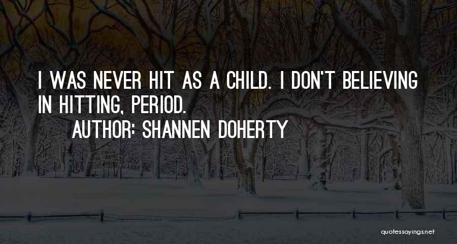 Shannen Doherty Quotes 187816