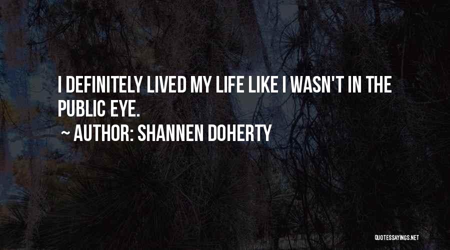 Shannen Doherty Quotes 693828