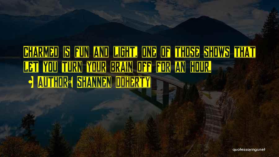 Shannen Doherty Quotes 953765