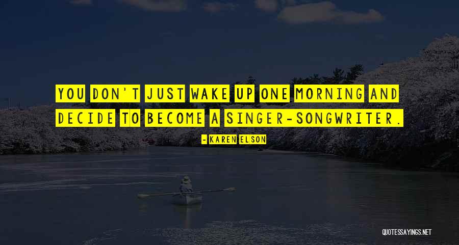 Shannenhouse Quotes By Karen Elson Shannenhouse Quotes By Karen Elson
