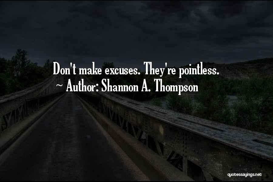 Shannon A. Thompson Quotes 1074777