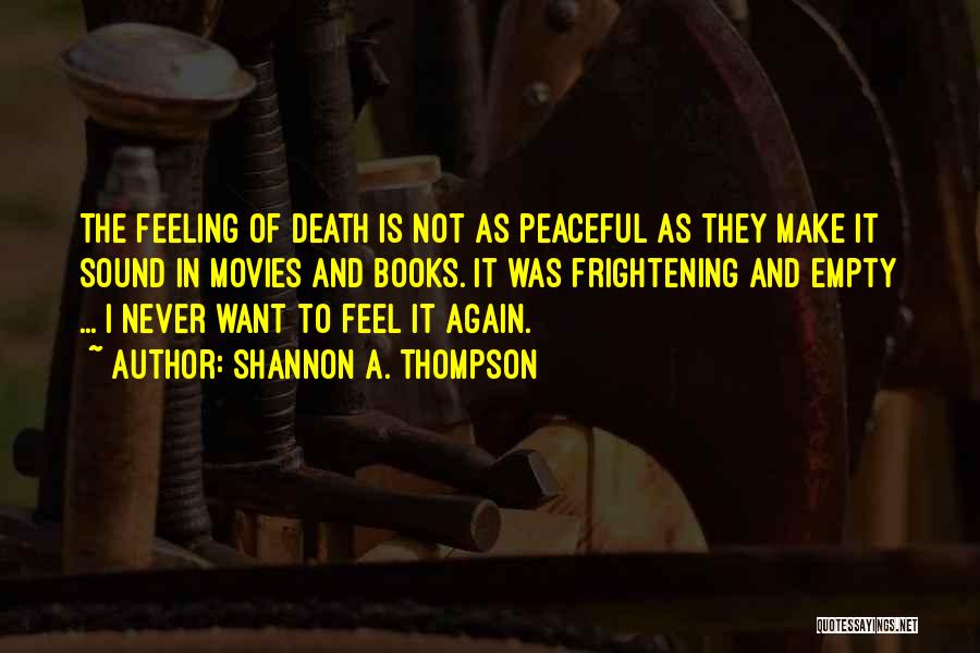 Shannon A. Thompson Quotes 1100450