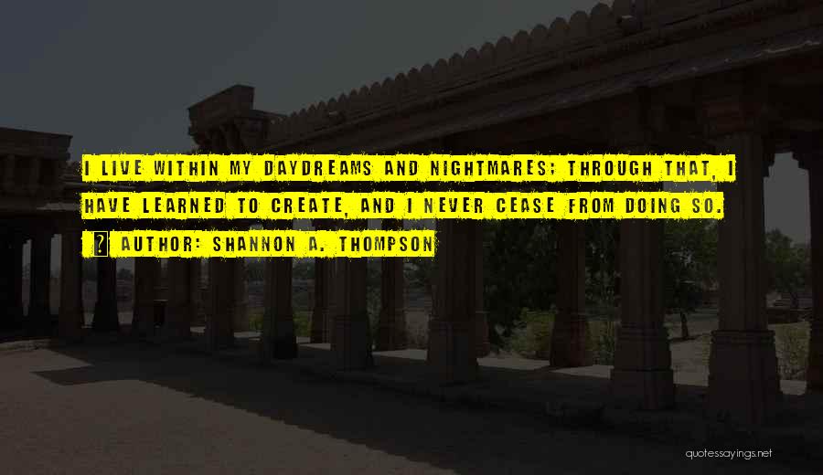 Shannon A. Thompson Quotes 1254960