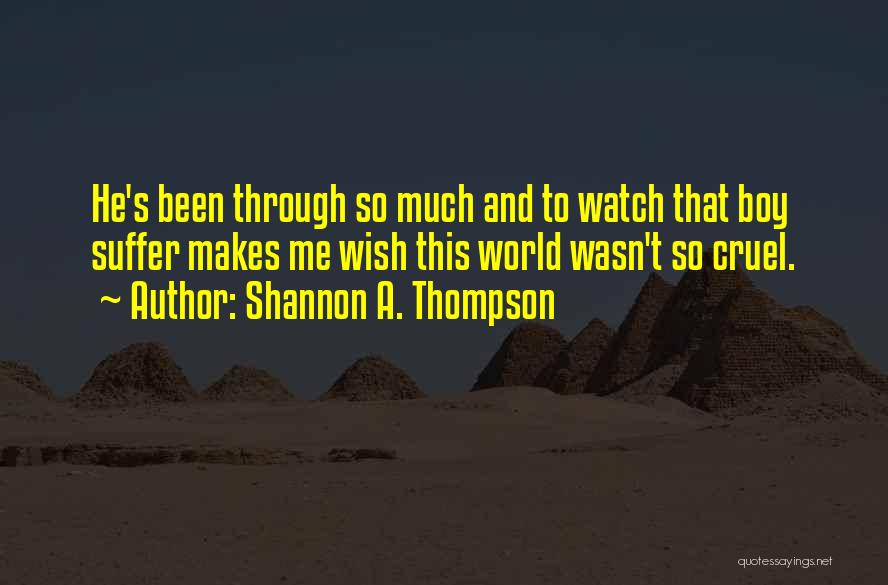 Shannon A. Thompson Quotes 1323866