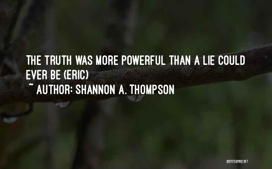 Shannon A. Thompson Quotes 1353573