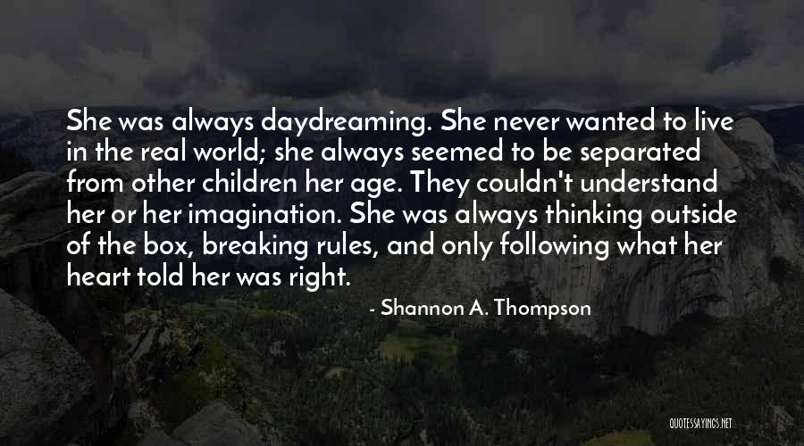 Shannon A. Thompson Quotes 1365853