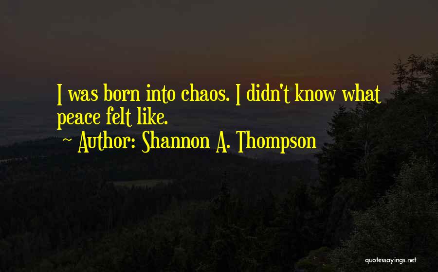 Shannon A. Thompson Quotes 1478194