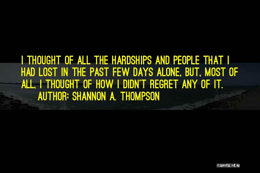 Shannon A. Thompson Quotes 1591702