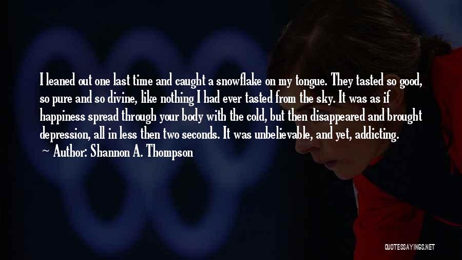 Shannon A. Thompson Quotes 1794685