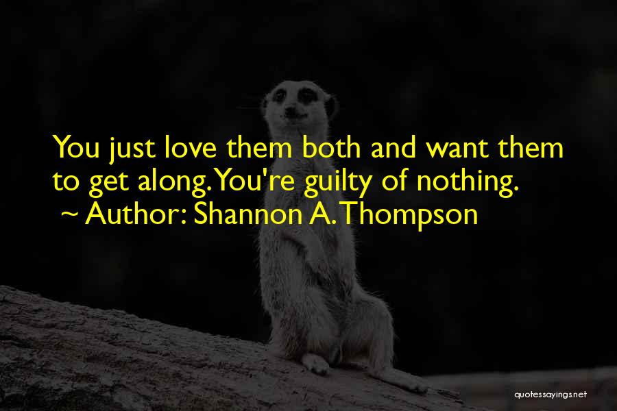 Shannon A. Thompson Quotes 1857724