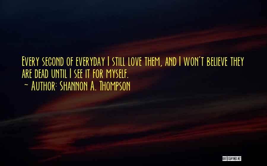 Shannon A. Thompson Quotes 1943114