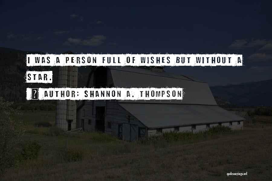 Shannon A. Thompson Quotes 1980655