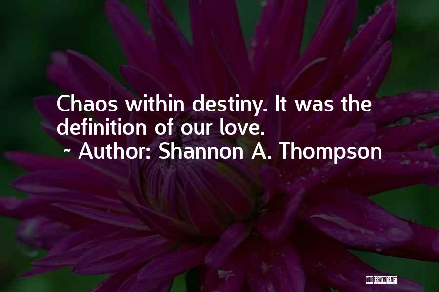Shannon A. Thompson Quotes 2080127