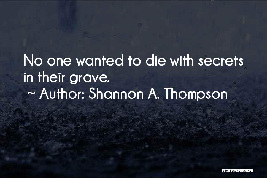 Shannon A. Thompson Quotes 2141347