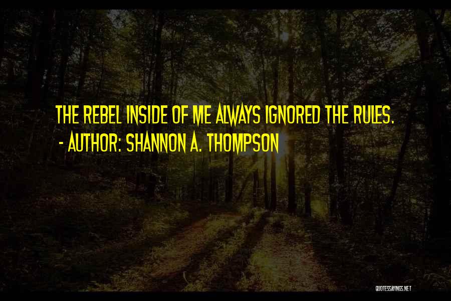 Shannon A. Thompson Quotes 2169164