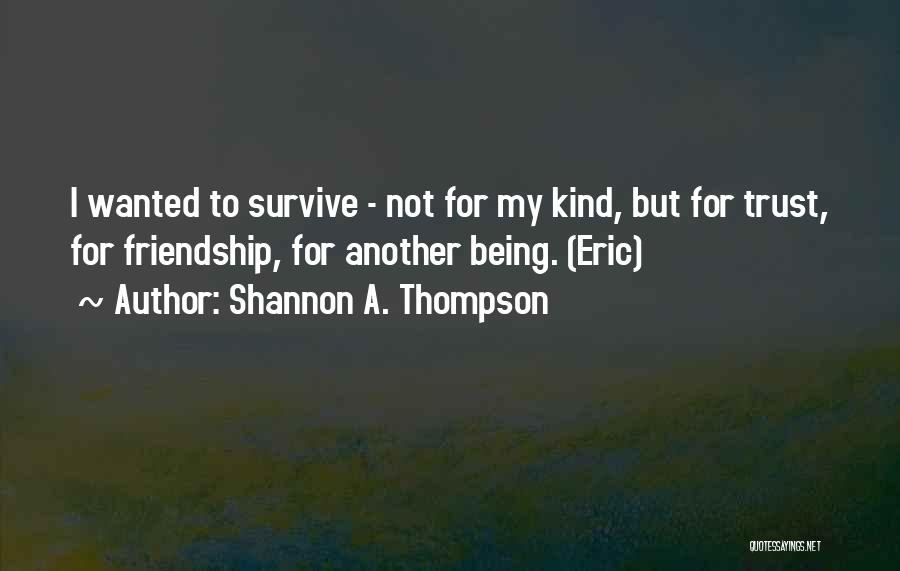 Shannon A. Thompson Quotes 2172329