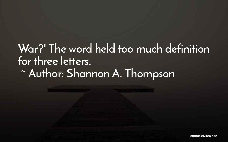 Shannon A. Thompson Quotes 275905