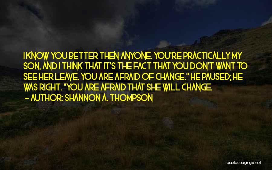 Shannon A. Thompson Quotes 366696