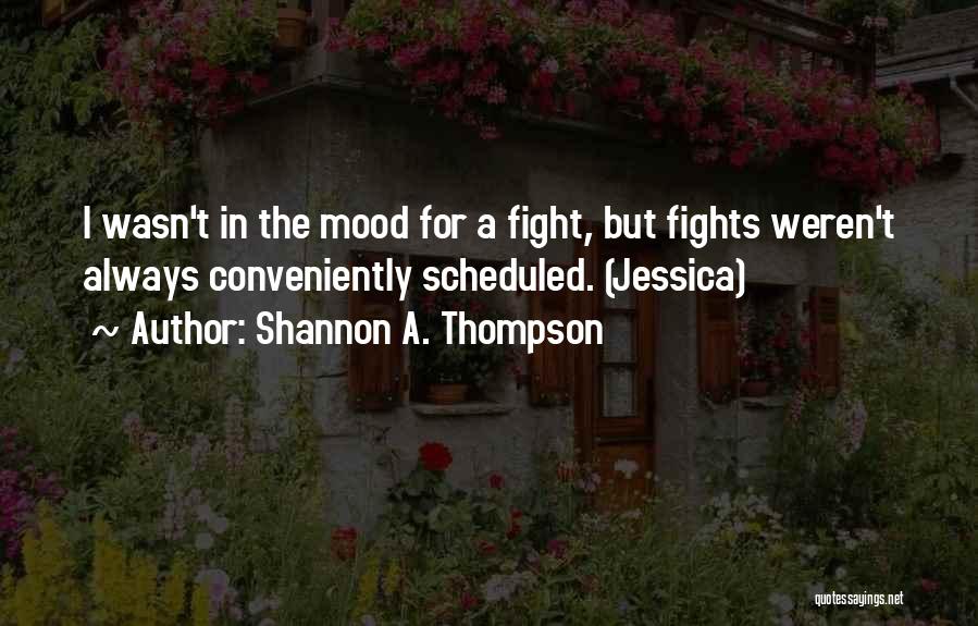 Shannon A. Thompson Quotes 606153