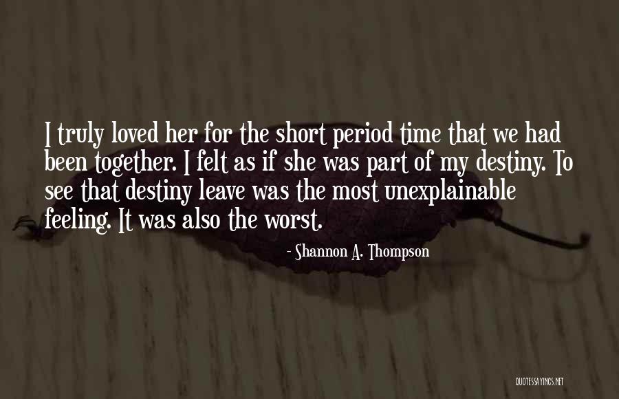 Shannon A. Thompson Quotes 779925