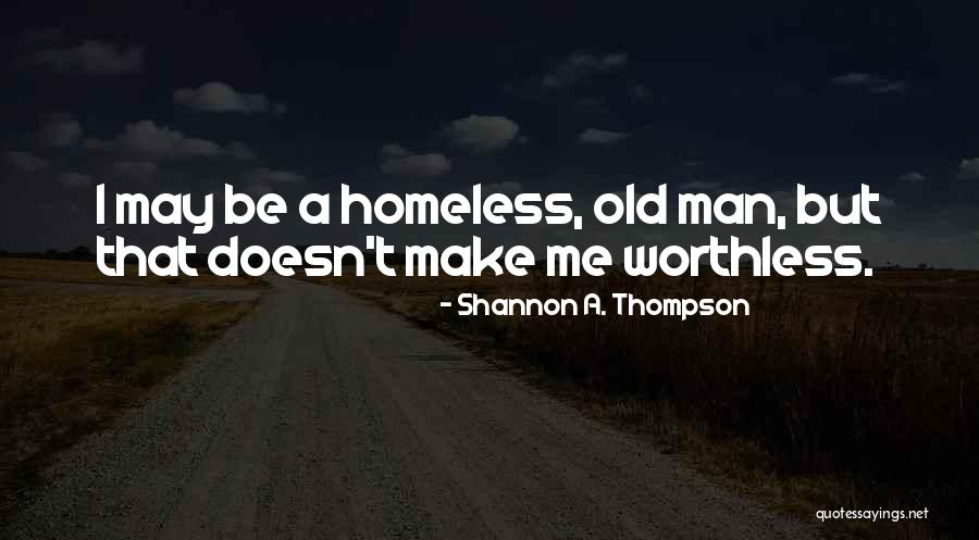 Shannon A. Thompson Quotes 792197