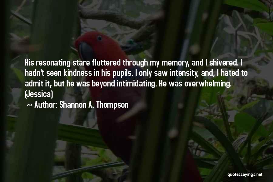 Shannon A. Thompson Quotes 822871