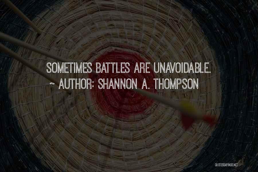 Shannon A. Thompson Quotes 839331