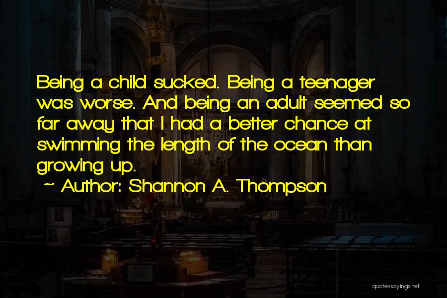 Shannon A. Thompson Quotes 957954