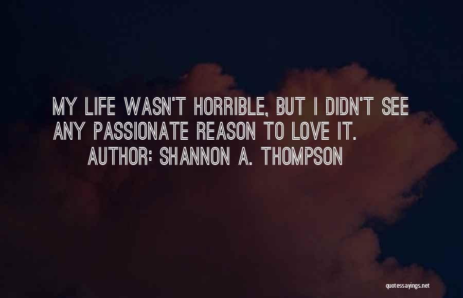 Shannon A. Thompson Quotes 971821