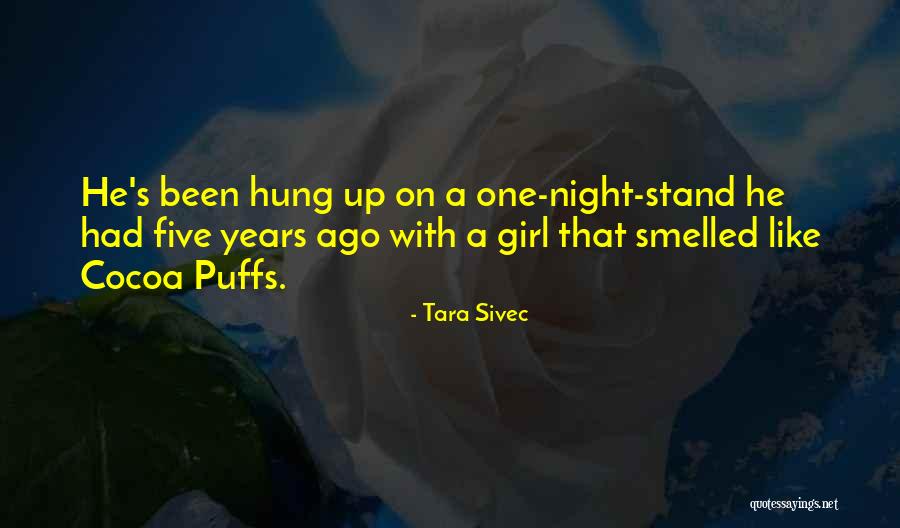 Shannon And Cammie Quotes By Tara Sivec Shannon And Cammie Quotes By Tara Sivec