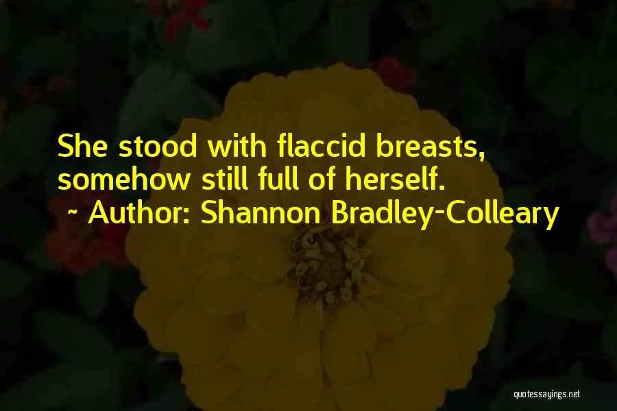 Shannon Bradley-Colleary Quotes 2139491