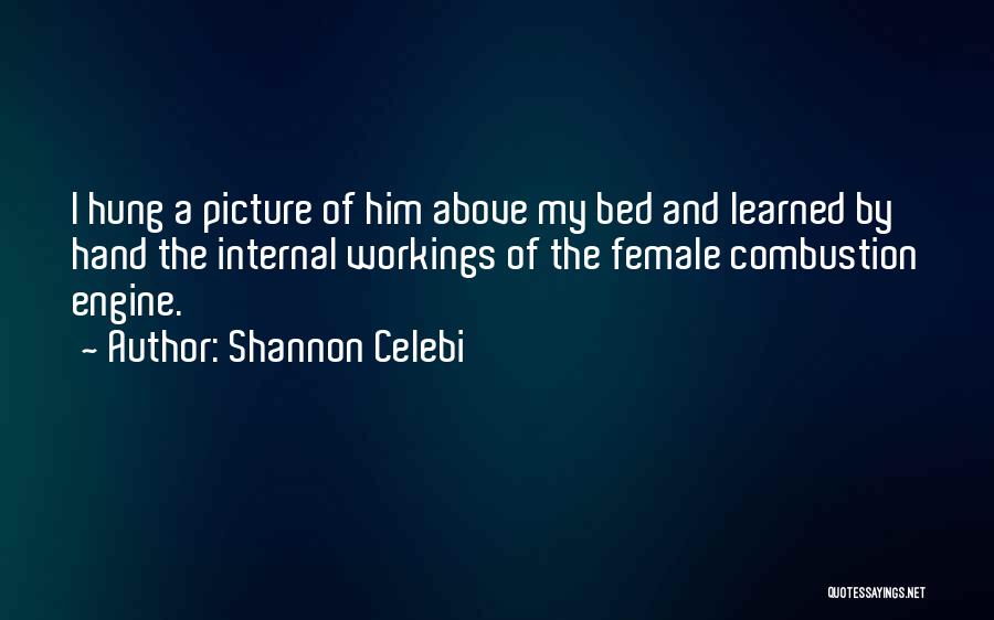 Shannon Celebi Quotes 940086