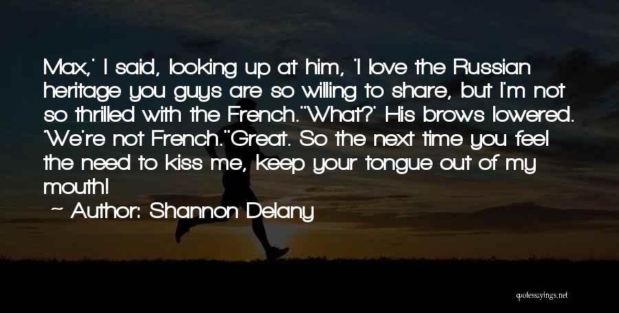 Shannon Delany Quotes 1263953