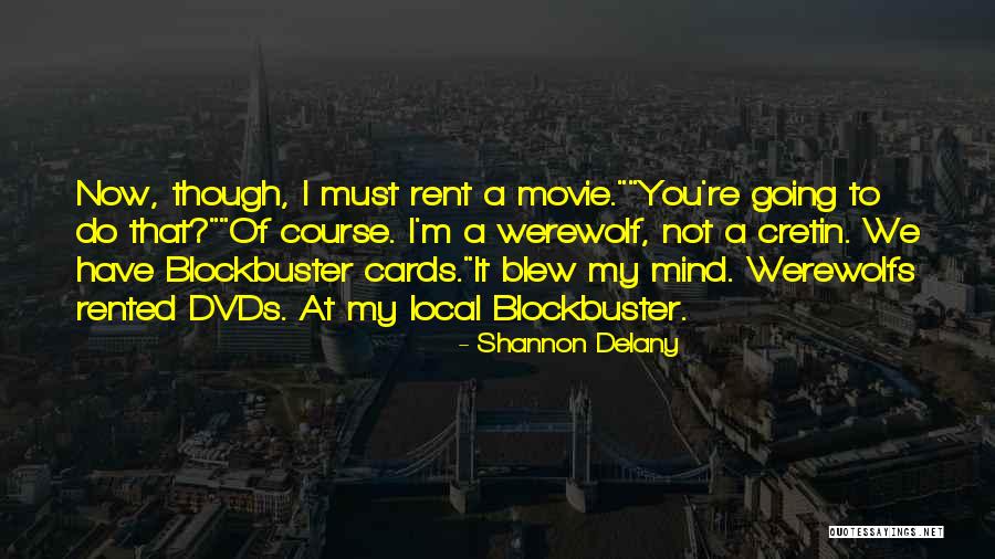 Shannon Delany Quotes 257626