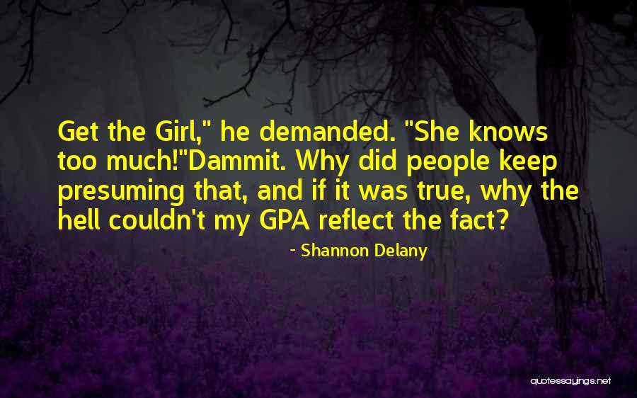 Shannon Delany Quotes 399366