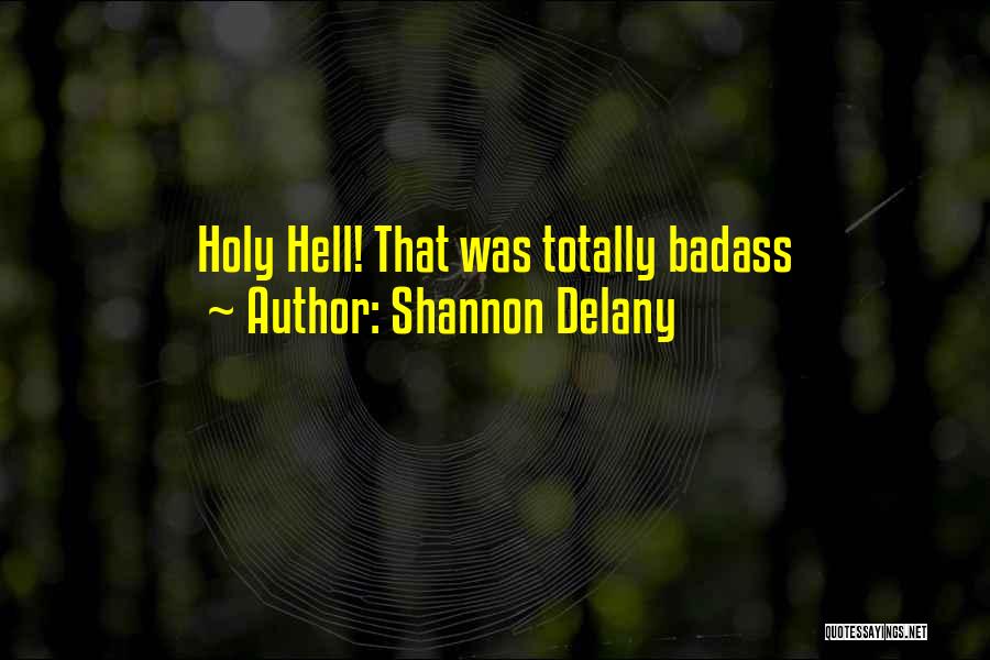 Shannon Delany Quotes 591050