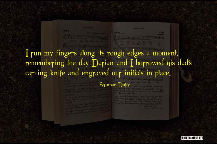 Shannon Duffy Quotes 1684316 Shannon Duffy Quotes 1684316