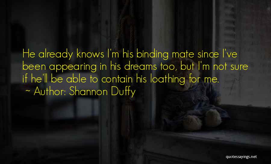 Shannon Duffy Quotes 1937910