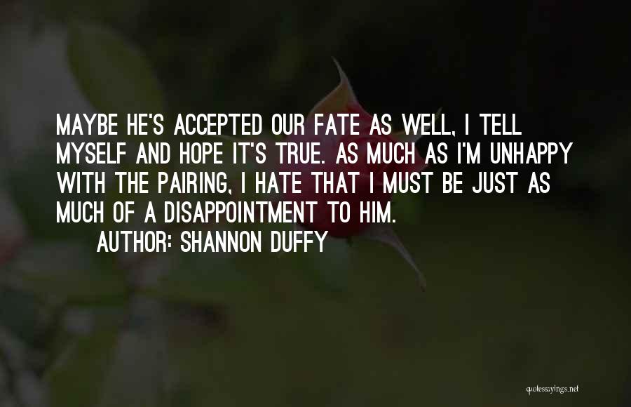 Shannon Duffy Quotes 944847