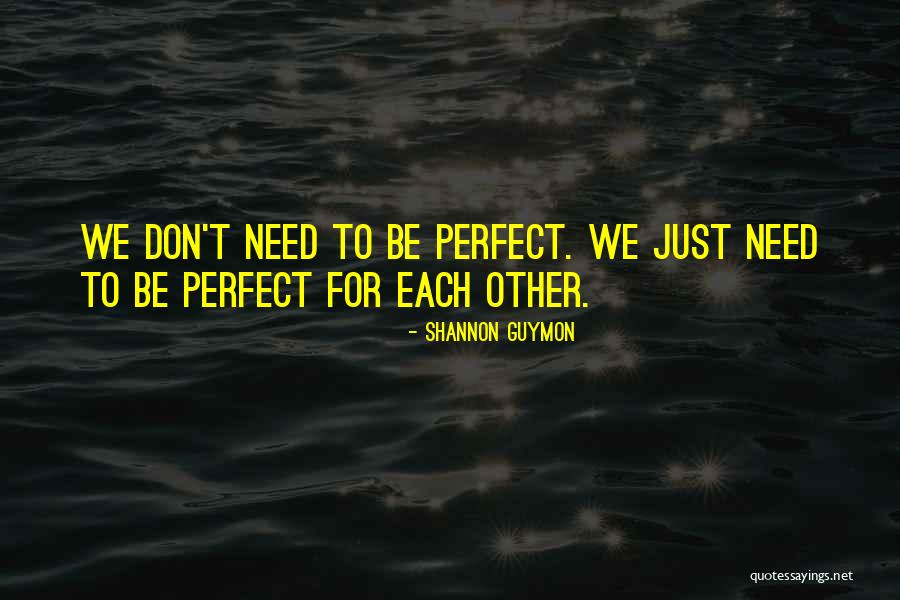 Shannon Guymon Quotes 1760608 Shannon Guymon Quotes 1760608