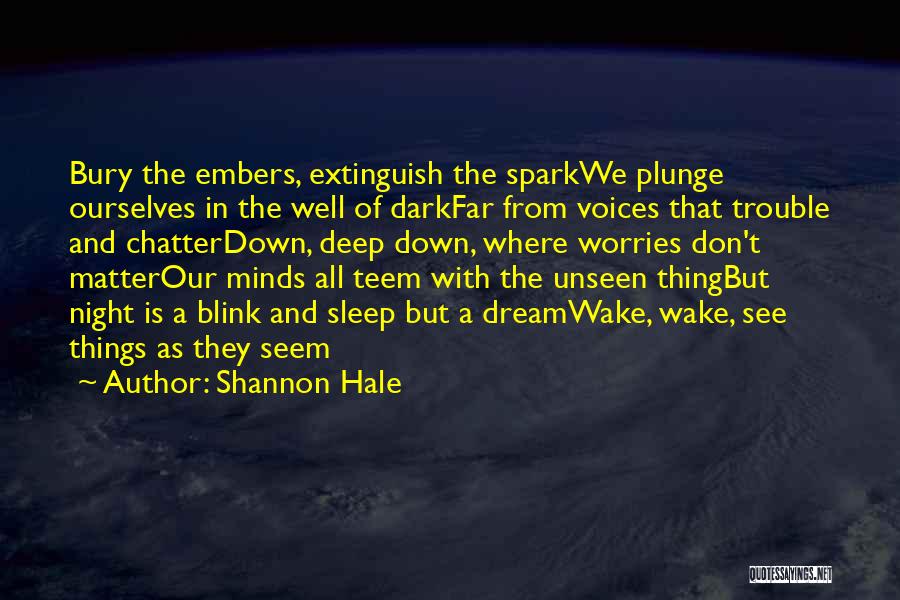 Shannon Hale Quotes 1048701