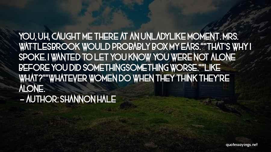 Shannon Hale Quotes 1508060