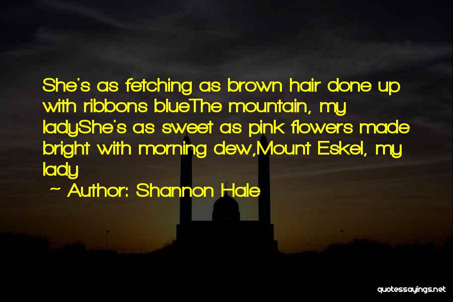 Shannon Hale Quotes 2145753