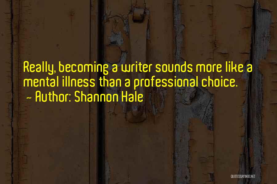 Shannon Hale Quotes 2204919