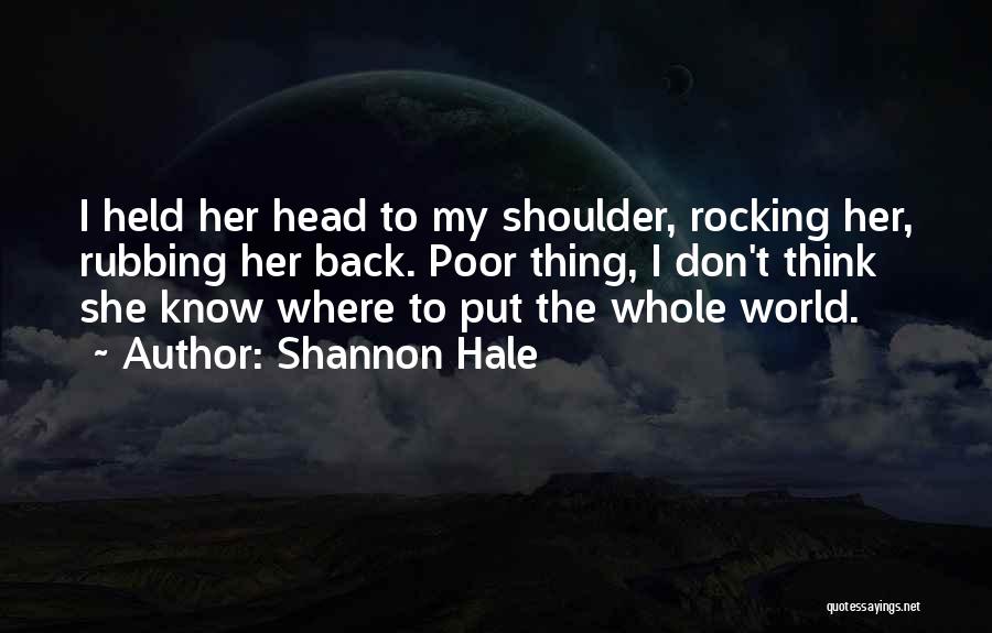 Shannon Hale Quotes 467776