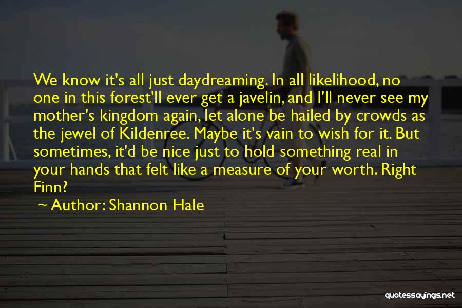 Shannon Hale Quotes 550905