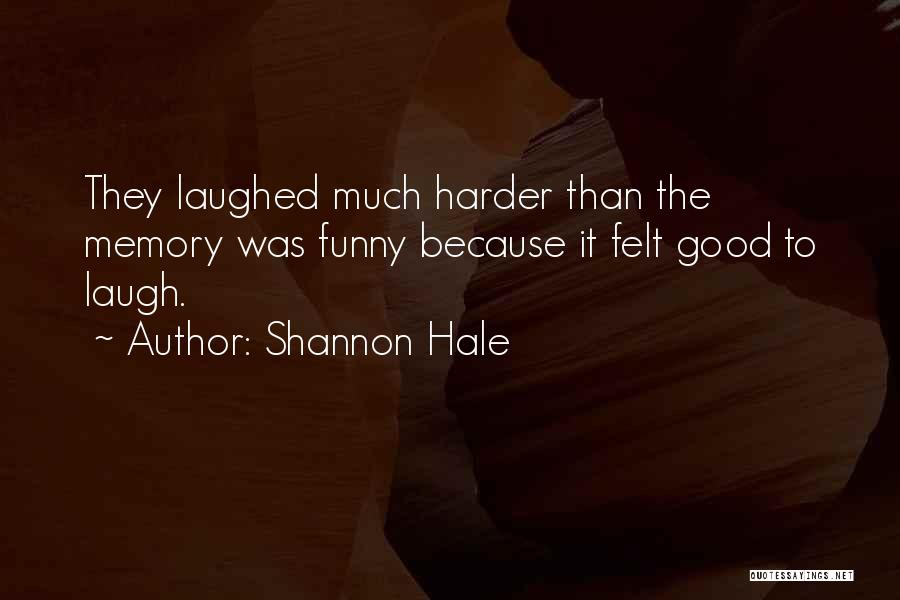 Shannon Hale Quotes 736388