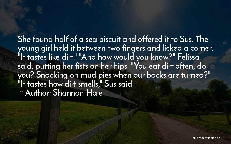 Shannon Hale Quotes 830742